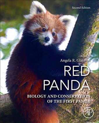 Red Panda Biology and Conservation of the First Panda 2nd Ed